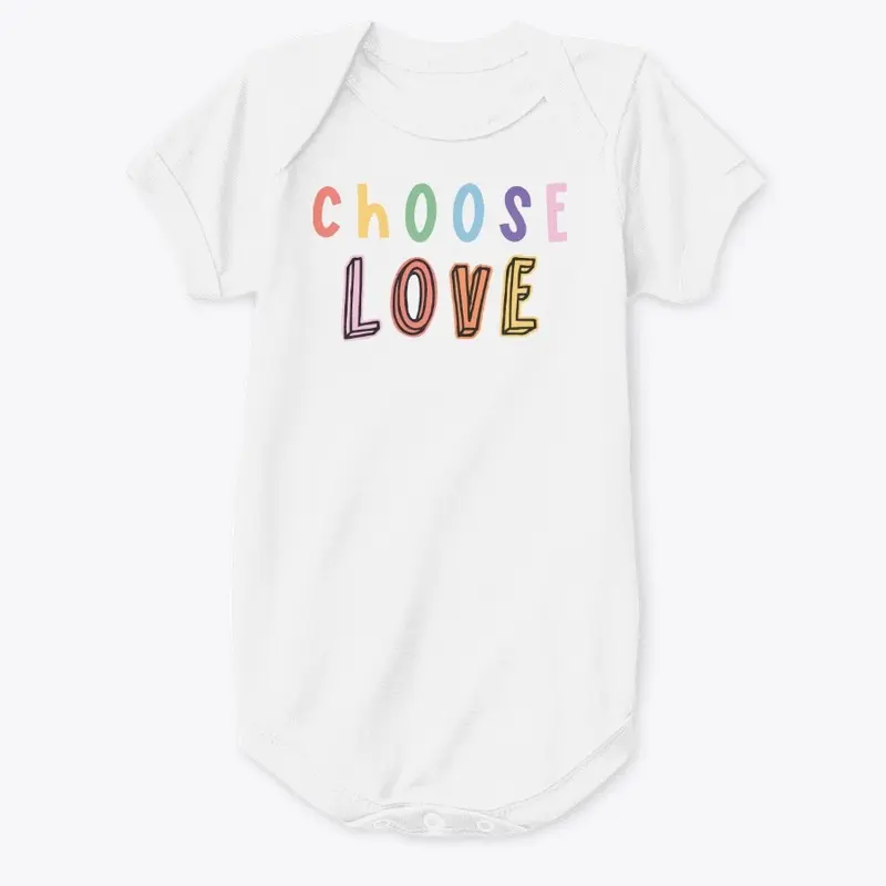 Choose Love T Shirt