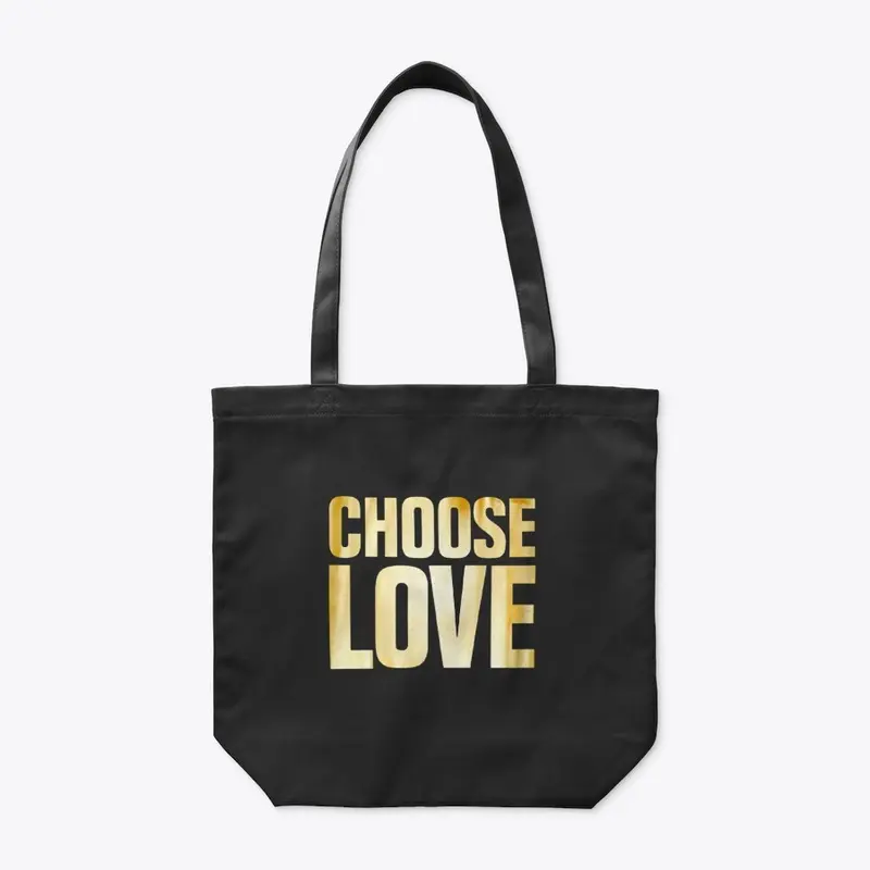 Choose Love T Shirt