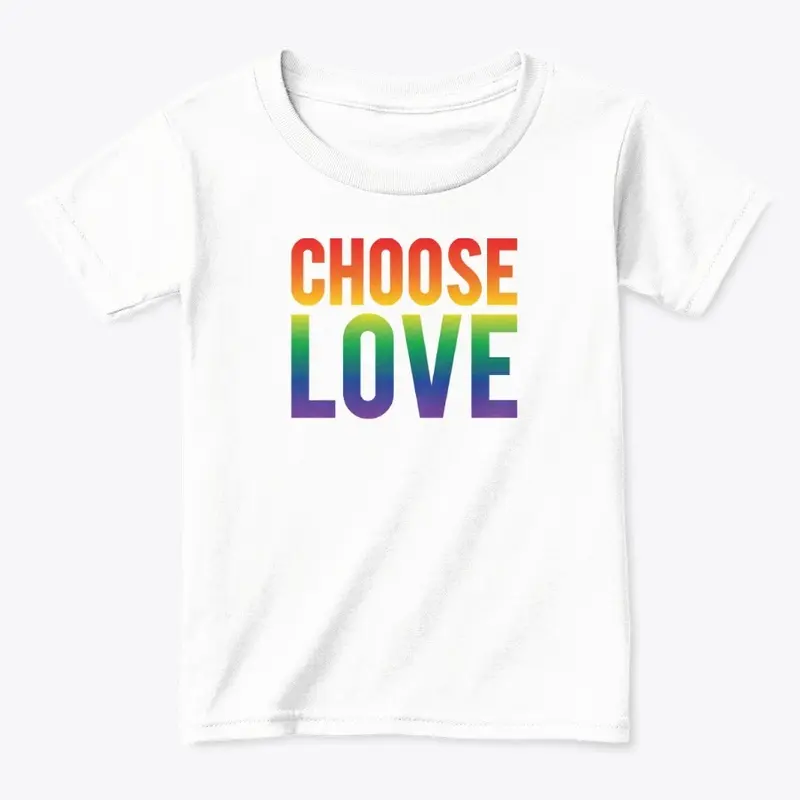 Choose Love T Shirt