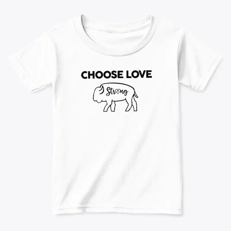 Choose Love T Shirt