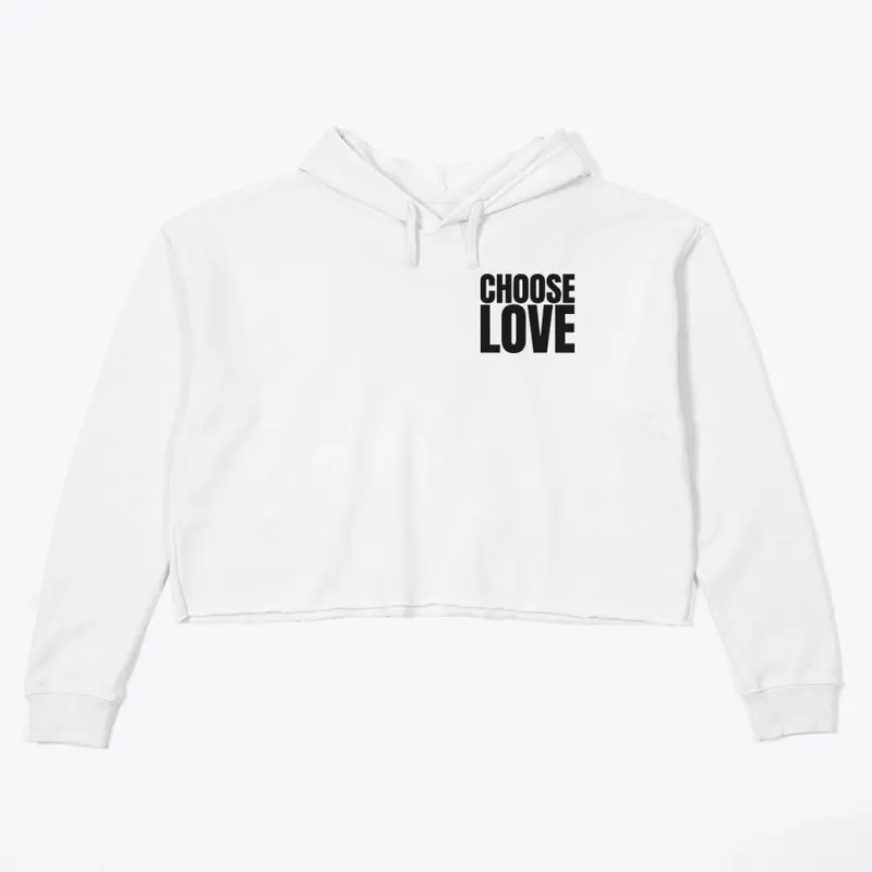 Choose Love T Shirt