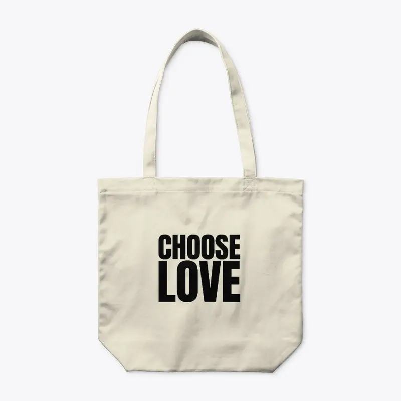 Choose Love T Shirt