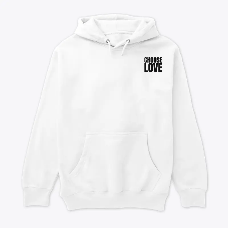 Choose Love T Shirt