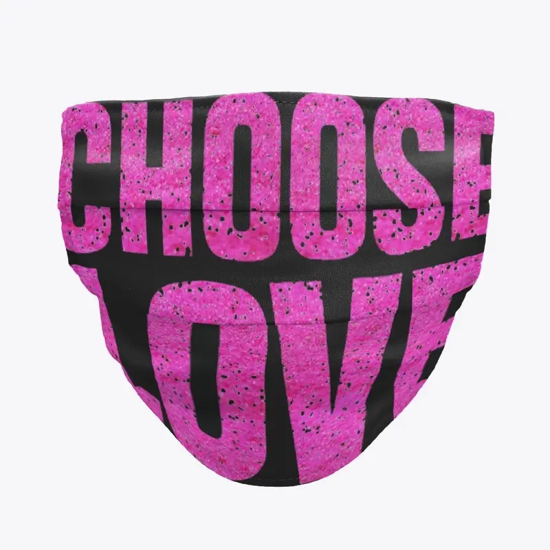 Choose Love T Shirt